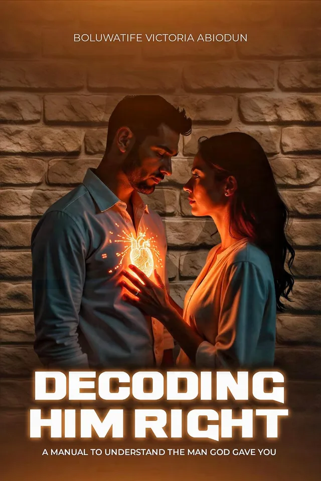 Cover of Decoding Him Right by Boluwatife Victoria Abiodun