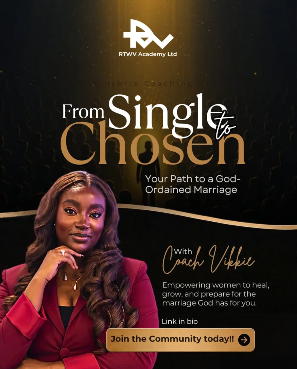 From Single to Chosen flier: your path to a God-ordained marriage, with Coach Vikkie